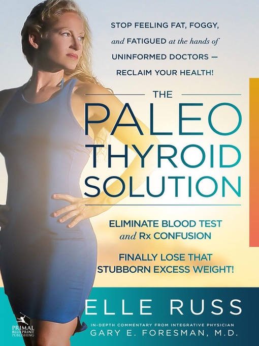 Title details for The Paleo Thyroid Solution by Elle Russ - Available